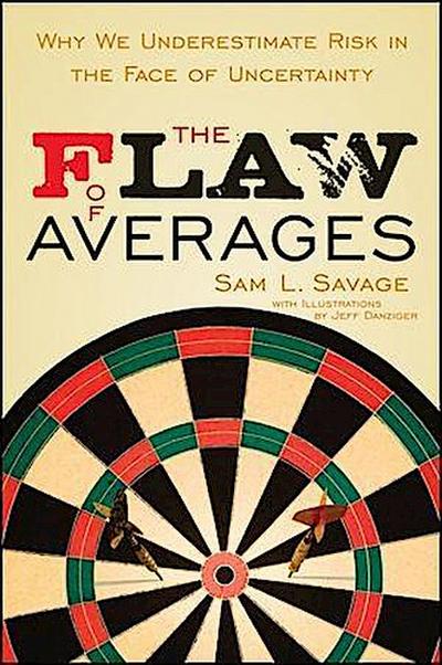 The Flaw of Averages