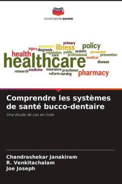 Comprendre les systèmes de santé bucco-dentaire