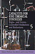 Regio- and Stereo-Controlled Oxidations and Reductions, Volume 5