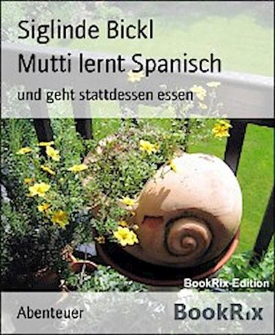 Mutti lernt Spanisch