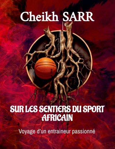 Sur Les Sentiers Du Sport Africain