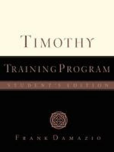 Timothy Training Program - Student Edition