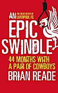 An Epic Swindle