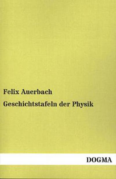 Geschichtstafeln der Physik