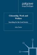 Citizenship, Work and Welfare