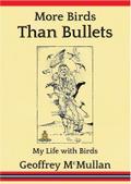 More Birds Than Bullets