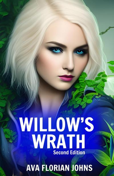 Willow’s Wrath