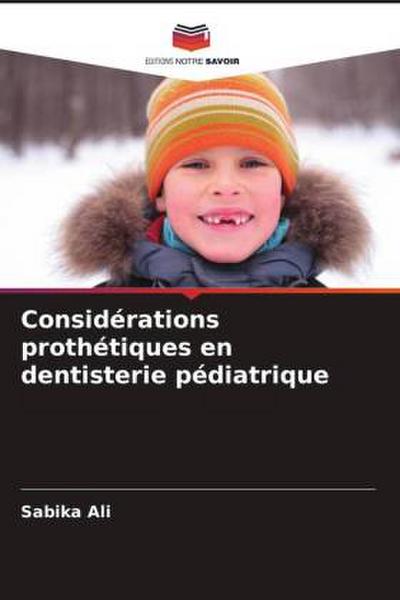 Considérations prothétiques en dentisterie pédiatrique
