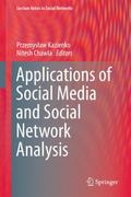 Applications of Social Media and Social Network An