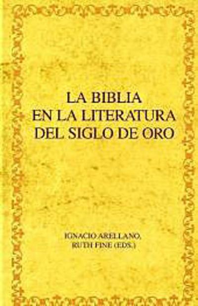 La Biblia en la literatura del Siglo de Oro