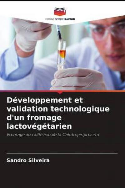Développement et validation technologique d’un fromage lactovégétarien