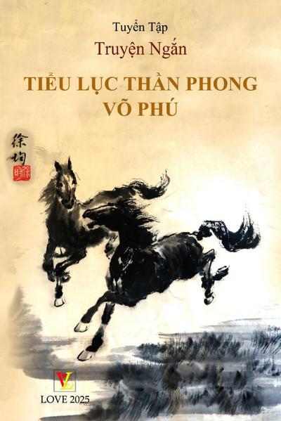 tuy¿n t¿p truy¿n ng¿n TI¿U L¿C TH¿N PHONG VÕ PHÚ