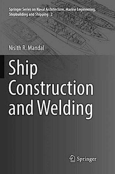 Ship Construction and Welding