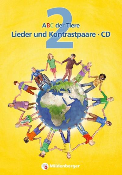 ABC der Tiere 2 - Lieder und Kontrastpaare · Neubearbeitung