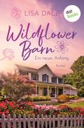 Wildflower Barn - Ein neuer Anfang