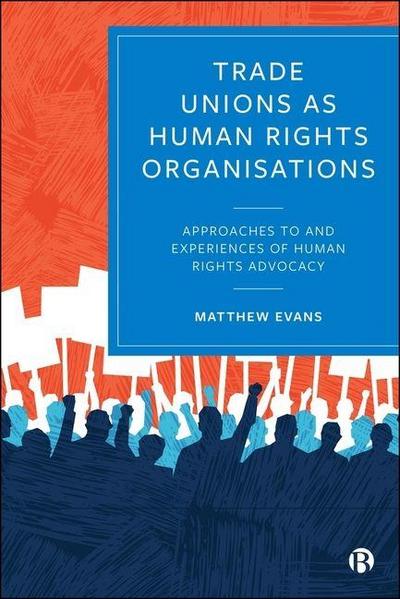 Trade Unions as Human Rights Organisations