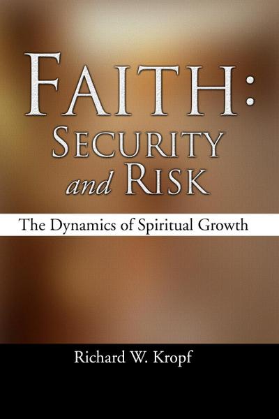 Faith: Security and Risk