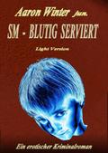 SM - BLUTIG SERVIERT Light Version