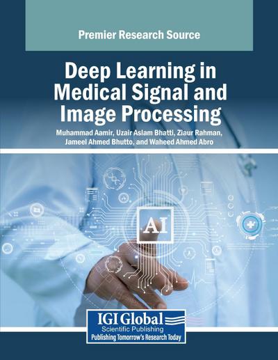 Deep Learning in Medical Signal and Image Processing