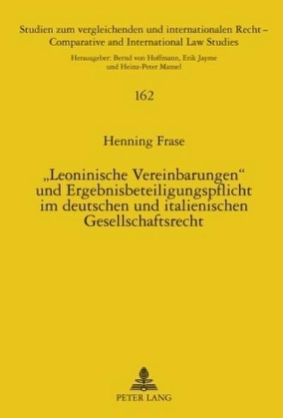 ’Leoninische Vereinbarungen’ und Ergebnisbeteiligungspflicht im deutschen und italienischen Gesellschaftsrecht