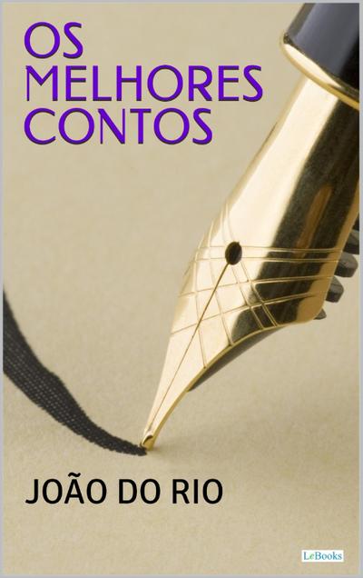 Os Melhores Contos de João do Rio