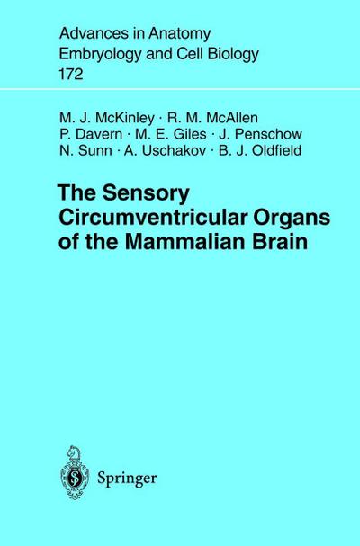 The Sensory Circumventricular Organs of the Mammalian Brain