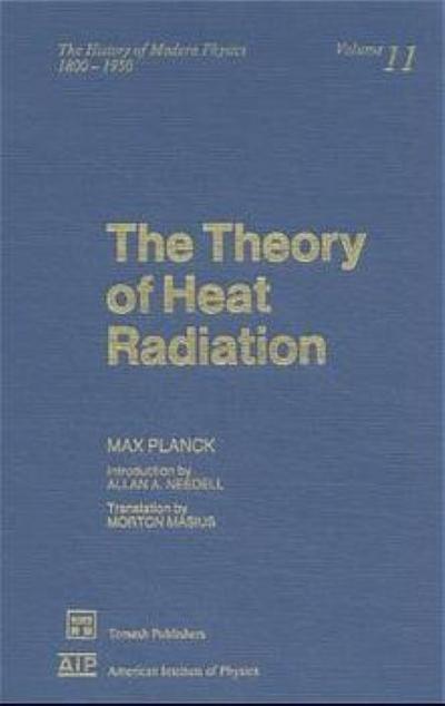The Theory of Heat Radiation