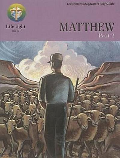 Lifelight: Matthew, Part 2 - Study Guide