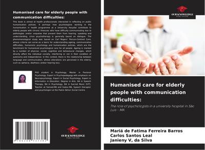Humanised care for elderly people with communication difficulties: