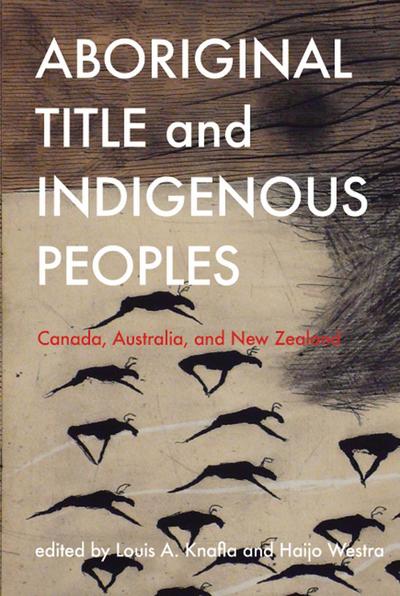 Aboriginal Title and Indigenous Peoples: Canada, Australia, and New Zealand