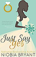 Just Say Yes (Strong Family, #7)