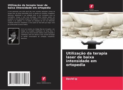 Utilização da terapia laser de baixa intensidade em ortopedia