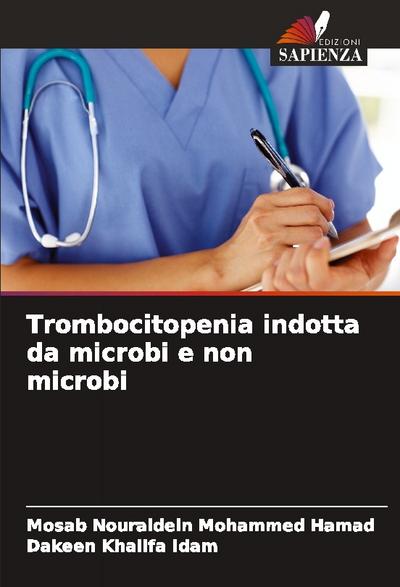 Trombocitopenia indotta da microbi e non microbi