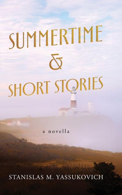 Summertime and Short Stories
