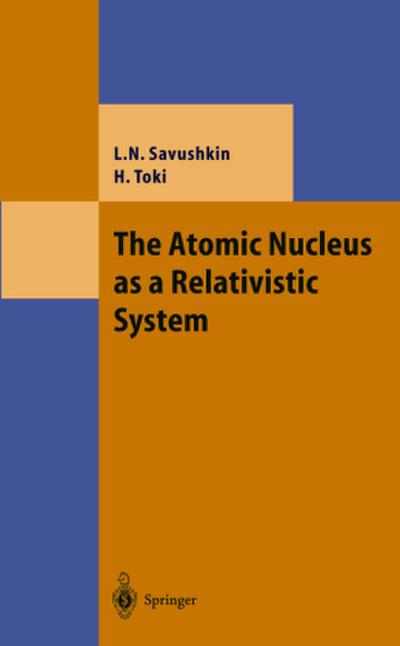 The Atomic Nucleus as a Relativistic System