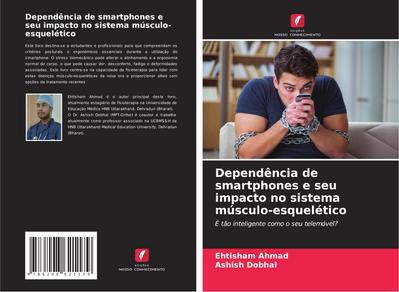 Dependência de smartphones e seu impacto no sistema músculo-esquelético