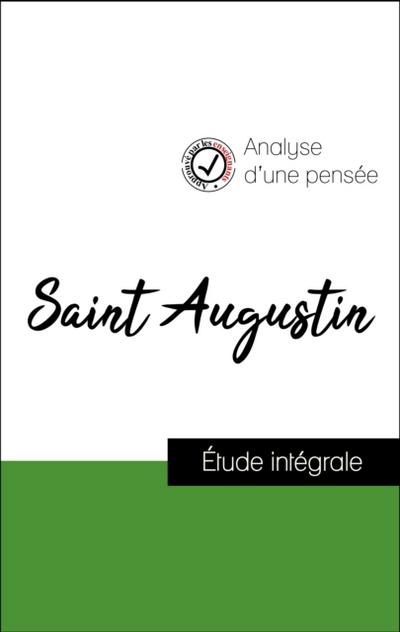 Analyse d’’une pensée : Saint Augustin (résumé et fiche de lecture plébiscités par les enseignants sur fichedelecture.fr)