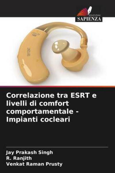 Correlazione tra ESRT e livelli di comfort comportamentale - Impianti cocleari