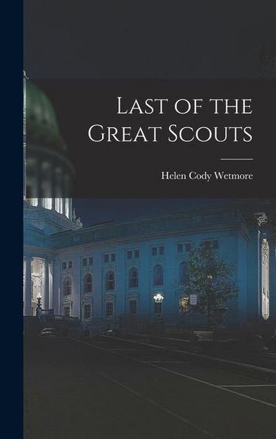 Last of the Great Scouts