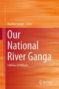 Our National River Ganga: Lifeline of Millions