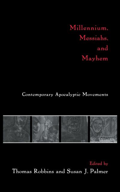 Millennium, Messiahs, and Mayhem