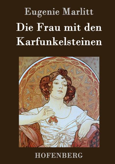 Die Frau mit den Karfunkelsteinen