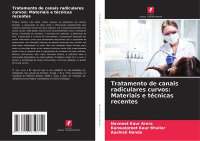 Tratamento de canais radiculares curvos: Materiais e técnicas recentes