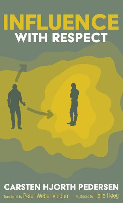 Influence with Respect