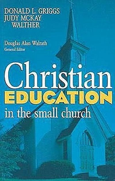 Christian Education in the Small Church