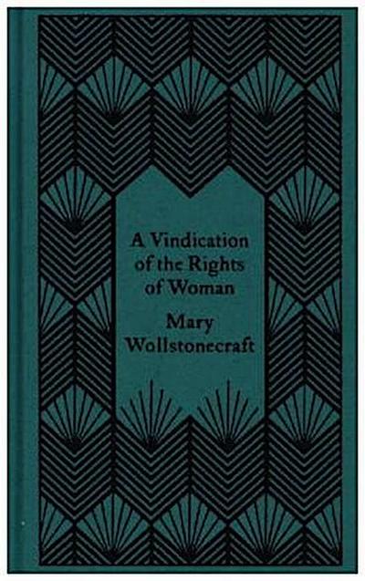 A Vindication of the Rights of Woman