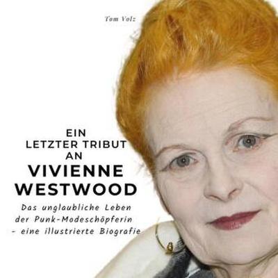 Ein letzter Tribut an Vivienne Westwood