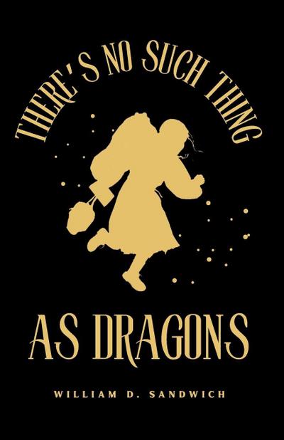 There’s No Such Thing As Dragons