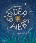 The Secret World of Spider Webs
