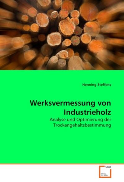 Werksvermessung von Industrieholz